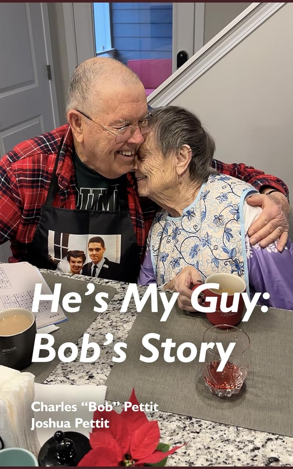 He's My Guy: Bob's Story - Autographed Copy