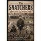 The Snatchers: Diary of a Civil War Ambulance Sergeant